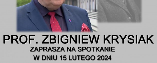 GŁOGÓW | ZAPROSZENIE 15.02 – Spotkanie z prof. Zbigniewem Krysiakiem