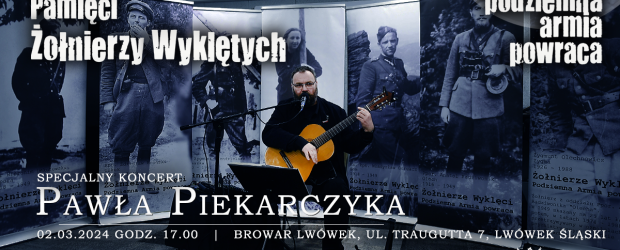 LUBOMIERZ – Lwówek Śląski | Koncert Pawła Piekarczyka „Podziemna Armia Powraca”