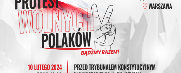 Sprzeciw obywateli wobec działań rządu. Protest Wolnych Polaków przed Trybunałem Konstytucyjnym!