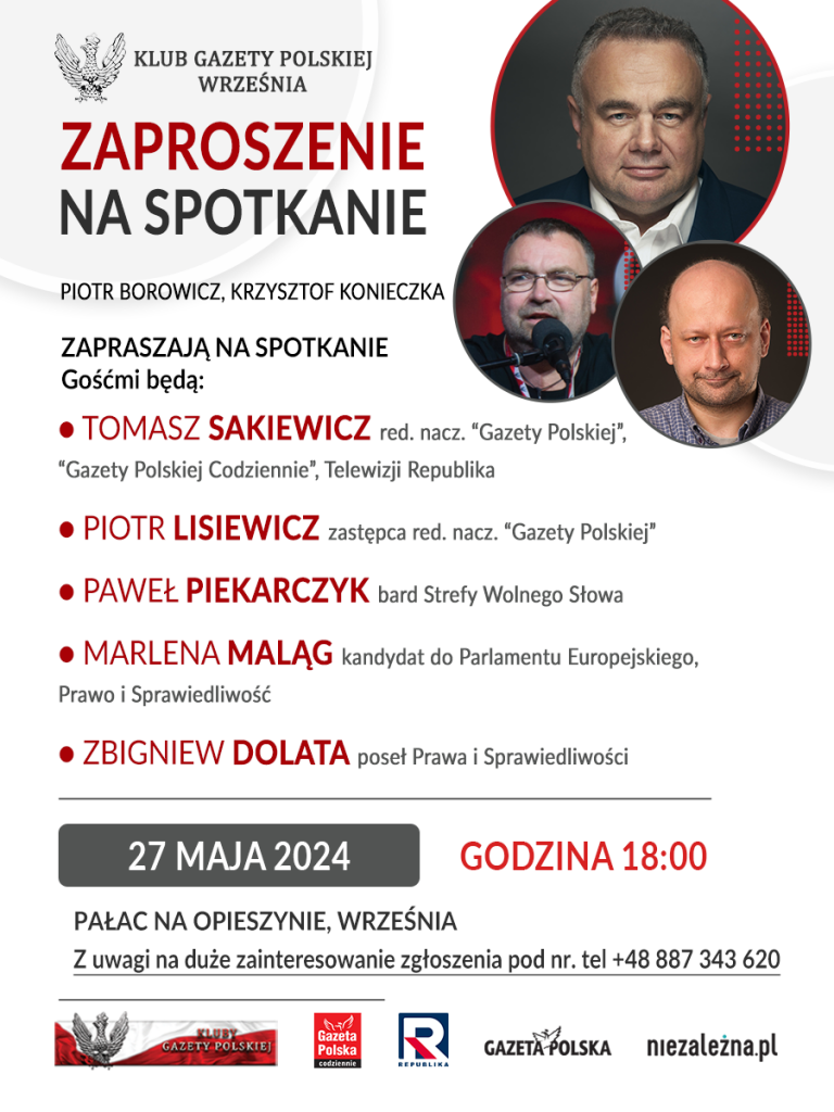 2024.05.27 Wrzesnia Sakiewicz, Lisiewicz, Piekarczyk