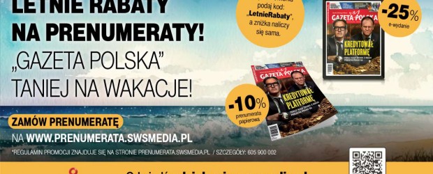 Letnia promocja „GP”, „GPC”. Sprawdź też, w którym miejscu można kupić gazety Strefy Wolnego Słowa