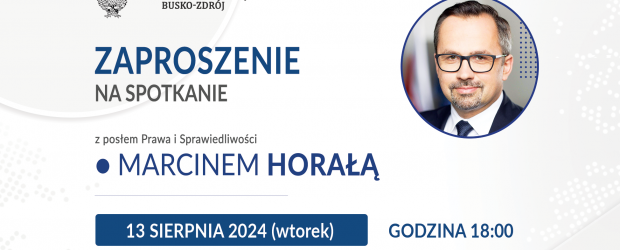 BUSKO-ZDRÓJ | ZAPROSZENIE 13.08 – Spotkanie z Marcinem Horałą