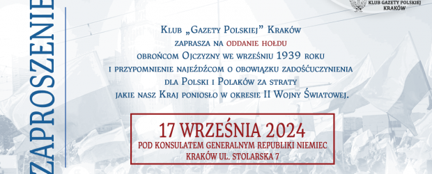 KRAKÓW | ZAPROSZENIE 17.09 – Hołd obrońcom Ojczyzny i przypomnienie o zadośćuczynieniu