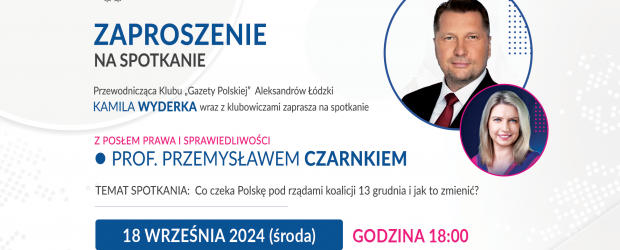 ALEKSANDRÓW ŁÓDZKI | ZAPROSZENIE 18.09 – Spotkanie z prof. Przemysławem Czarnkiem