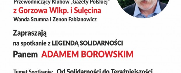 GORZÓW WLKP. | ZAPROSZENIE 20.09 – Spotkanie z Adamem Borowskim