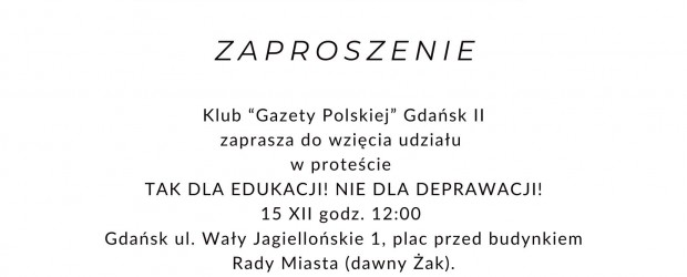 GDAŃSK II | ZAPROSZENIE 15.12 – Protest „Tak dla edukacji! Nie dla deprawacji!
