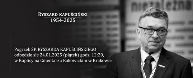 Pogrzeb śp. Ryszarda Kapuścińskiego – 24 stycznia w Krakowie