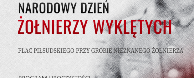 WARSZAWA | 1.03 ZAPROSZENIE Narodowy Dzień Pamięci Żołnierzy Wyklętych