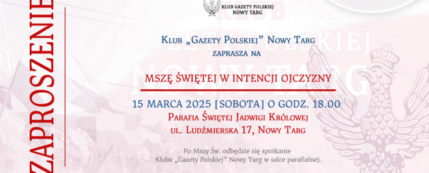 NOWY TARG | ZAPROSZENIE 15.03 – Msza Św. oraz spotkanie Klubu GP