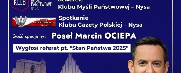 NYSA | ZAPROSZENIE 25.03 – Spotkanie, gość specjalny poseł Marcin Ociepa