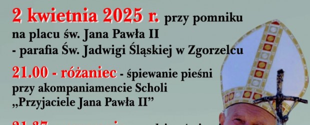 ZGORZELEC | ZAPROSZENIE 2.04 – Obchody 20. rocznicy powrotu papieża Jana Pawła II  do domu Ojca