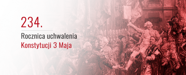 234. rocznica uchwalenia Konstytucji 3 Maja