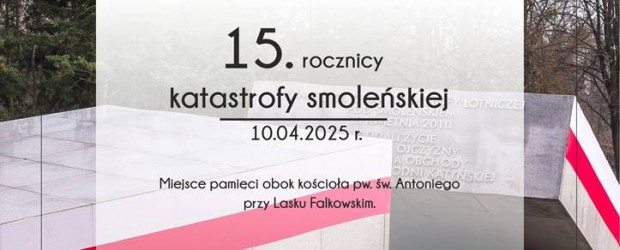 Nowy Sącz im. Jana Olszewskiego | ZAPROSZENIE 10.04 – Obchody 15. rocznicy katastrofy Smoleńskiej
