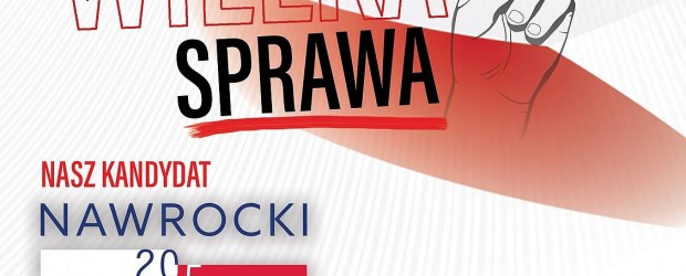 Nowy Sącz im. ks. Władysława Gurgacza SJ | ZAPROSZENIE 10.05 – Wiec wyborczy „Polska to wielka sprawa”