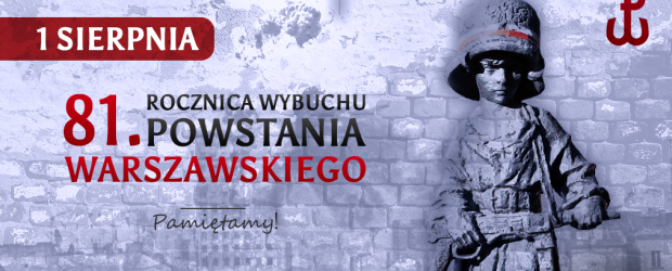 81. Rocznica Wybuchu Powstania Warszawskiego