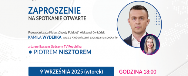 ALEKSANDRÓW ŁÓDZKI – ZAPROSZENIE 9.09 Spotkanie z Piotrem Nisztorem