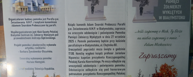 BIAŁYSTOK-CENTRUM | ZAPROSZENIE 27.09 – uroczyste odsłonięcie i poświęcenie Pomnika Pamięci Żołnierzy Wyklętych