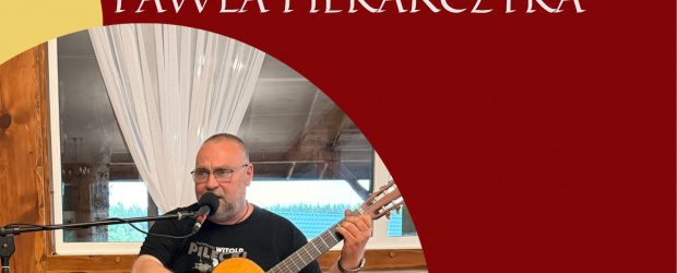 IŁAWA, OSTRÓDA | Zaproszenie – 24.10 oraz 25. 10 Koncert Pawła Piekarczyka