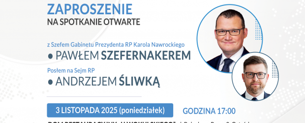 OSTRÓDA | ZAPROSZENIE 3.11 – Spotkanie z P. Szefernakerem i A. Śliwką