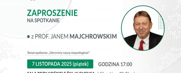 GŁOGÓW | ZAPROSZENIE 7.11 Spotkanie z J. Majchrowskim