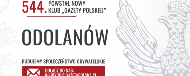 ODOLANÓW | Powstał 544. Klub „Gazety Polskiej”