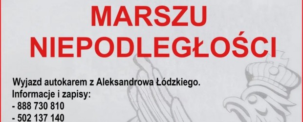 ALEKSANDRÓW ŁÓDZKI | ZAPROSZENIE 11.11 – Wyjazd na Marsz Niepodległości [ZAPISY]