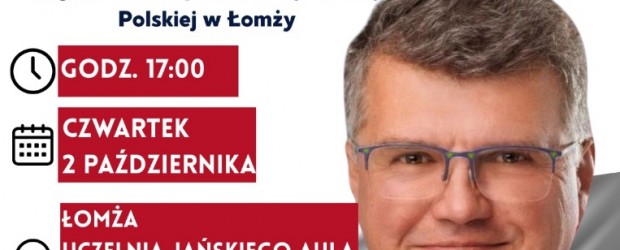ŁOMŻA | ZAPROSZENIE 2.10 – Spotkanie otwarte z europosłem Maciejem Wąsikiem
