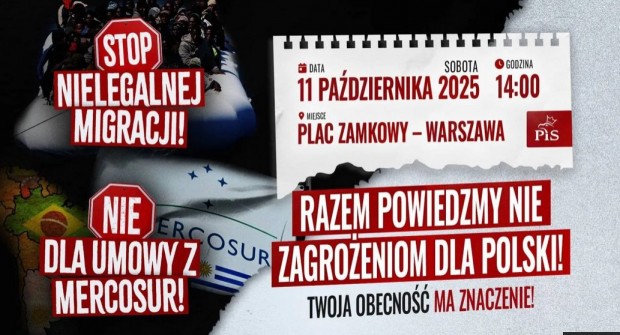 WARSZAWA 11.10 | Powiedzmy razem NIE polityce rządu Donalda Tuska! STOP nielegalnej migracji i NIE dla umowy z Mercosur!