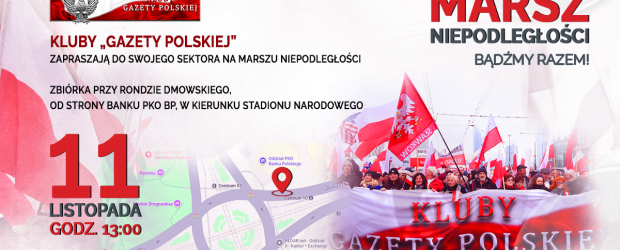 MARSZ NIEPODLEGŁOŚCI – MIEJSCE ZBIÓRKI 11 LISTOPADA GODZ. 13