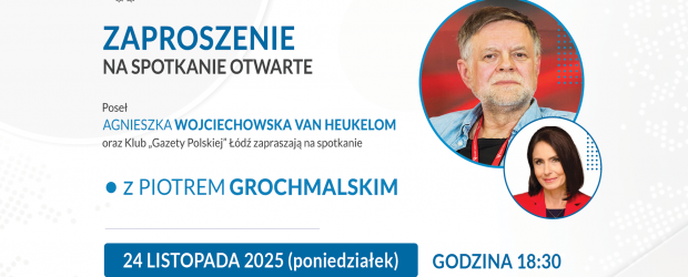 ŁÓDŹ | ZAPROSZENIE 24.11 – Spotkanie z profesorem Piotrem Grochmalskim
