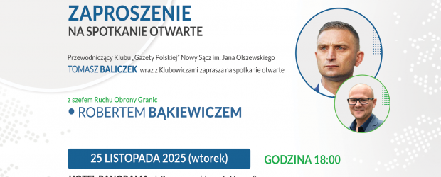 NOWY SĄCZ im. J. Olszewskiego | ZAPROSZENIE 25.11 – Spotkanie z Robertem Bąkiewiczem