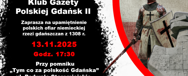 GDAŃSK II | ZAPROSZENIE 13.11 – Upamiętnienie rzezi gdańszczan