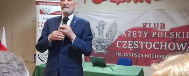 CZĘSTOCHOWA | Spotkanie  z Antonim  Macierewiczem