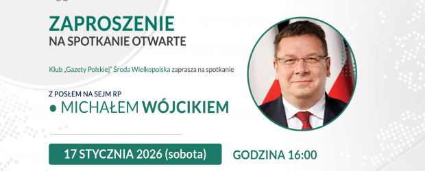 ŚRODA WLKP. | ZAPROSZENIE 17.01 – Spotkanie z Michałem Wójcikiem