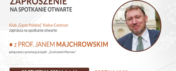 KOŃSKIE | ZAPROSZENIE 23.01 – Spotkanie z prof. Janem Majchrowskim