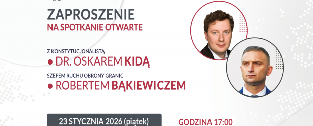 BUSKO-ZDRÓJ | ZAPROSZENIE 23.01 – Spotkanie z Robertem Bąkiewiczem i Oskarem Kidą