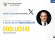 [audio] TWITTER/X – Odsłuchaj spotkanie z Adrianem Stankowskim