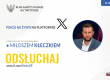 [audio] TWITTER/X – Odsłuchaj spotkanie z Miłoszem Kłeczkiem