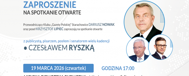 STARACHOWICE | ZAPROSZENIE 19.03 – Spotkanie z Czesławem Ryszką