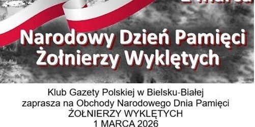 BIELSKO-BIAŁA | ZAPROSZENIE 01.03 – Obchody Narodowego Dnia Pamięci Żołnierzy Wyklętych