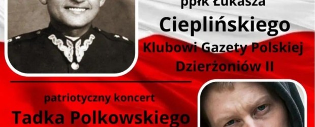 DZIERŻONIÓW II | ZAPROSZENIE 28.02 – Wieczór z ppłk. Łukaszem Cieplińskim | 1.03 – XIV Bieg Tropem Wilczym