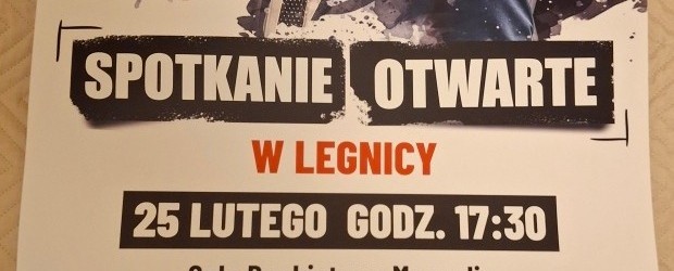 LEGNICA | ZAPROSZENIE 25.02 – Spotkanie z Adamem Borowskim, Robertem Bąkiewiczem, dr. Oskarem Kidą