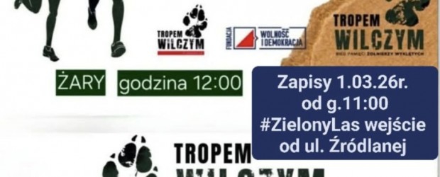 ŻARY | ZAPROSZENIE 01.03 – XIV edycja Biegu Tropem Wilczym – Bieg Pamięci Żołnierzy Wyklętych