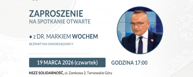 TARNOWSKIE GÓRY | ZAPROSZENIE 19.03 – Spotkanie z Markiem Wochem 