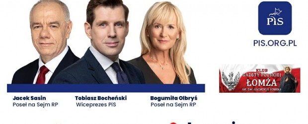 ŁOMŻA | ZAPROSZENIE 22.03 – Spotkanie otwarte z Posłami na Sejm RP Tobiaszem Bocheńskim, Jackiem Sasinem, Bogumiłą Olbryś