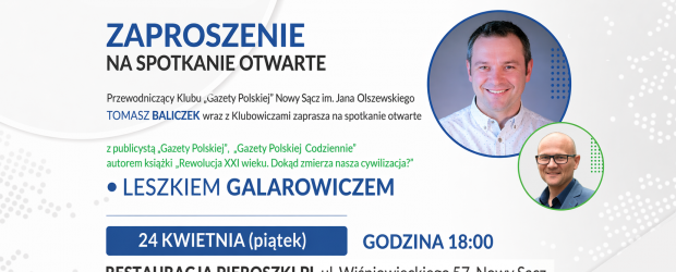 NOWY SĄCZ | ZAPROSZENIE 24.04 – Spotkanie z Leszkiem Galarowiczem