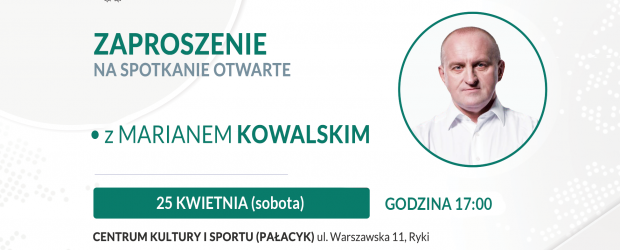 RYKI II | ZAPROSZENIE 25.04 – Spotkanie z Panem Marianem Kowalskim
