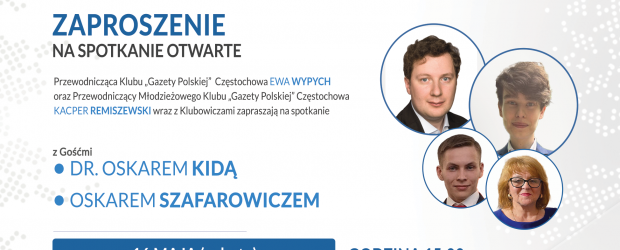 CZĘSTOCHOWA | ZAPROSZENIE 16.05 – Spotkanie z O. Kidą i O. Szafarowiczem