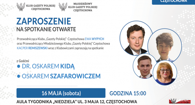 CZĘSTOCHOWA | ZAPROSZENIE 16.05 – Spotkanie z O. Kidą i O. Szafarowiczem