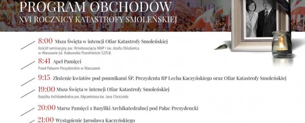 WARSZAWA | 16. rocznica Tragedii Smoleńskiej. Program uroczystości.